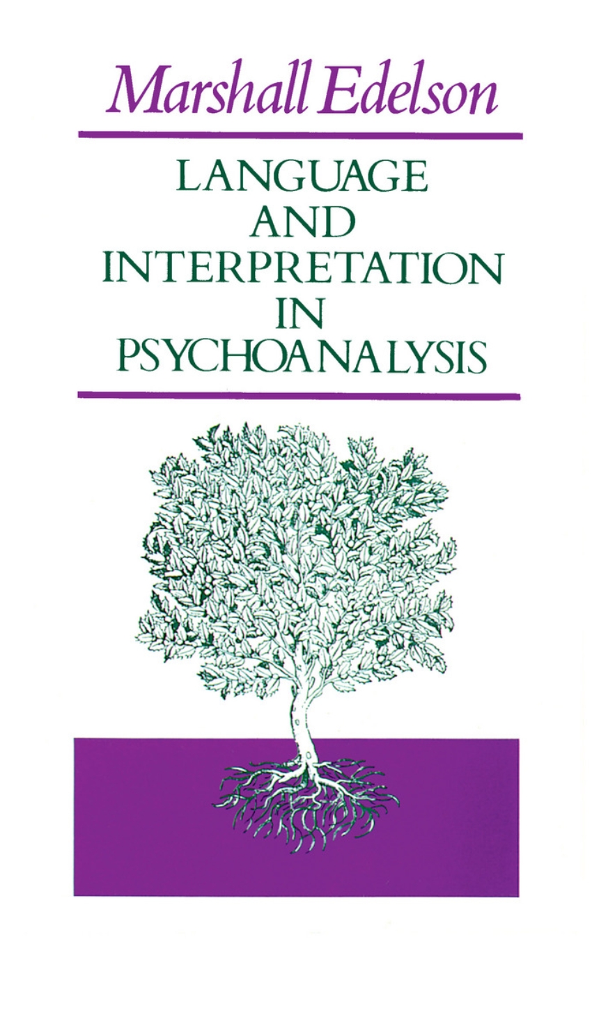 Language and Interpretation in Psychoanalysis