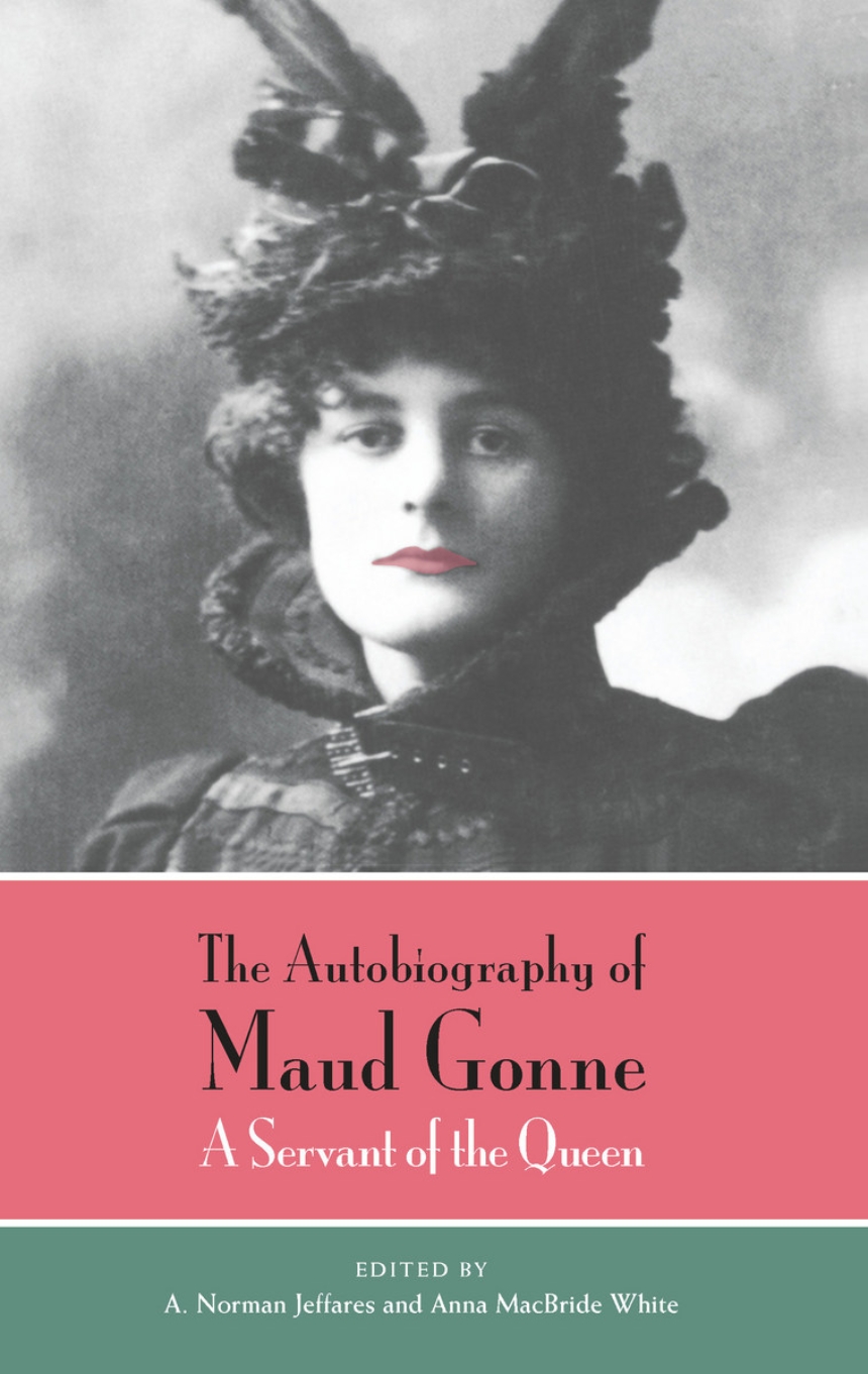 The Autobiography of Maud Gonne