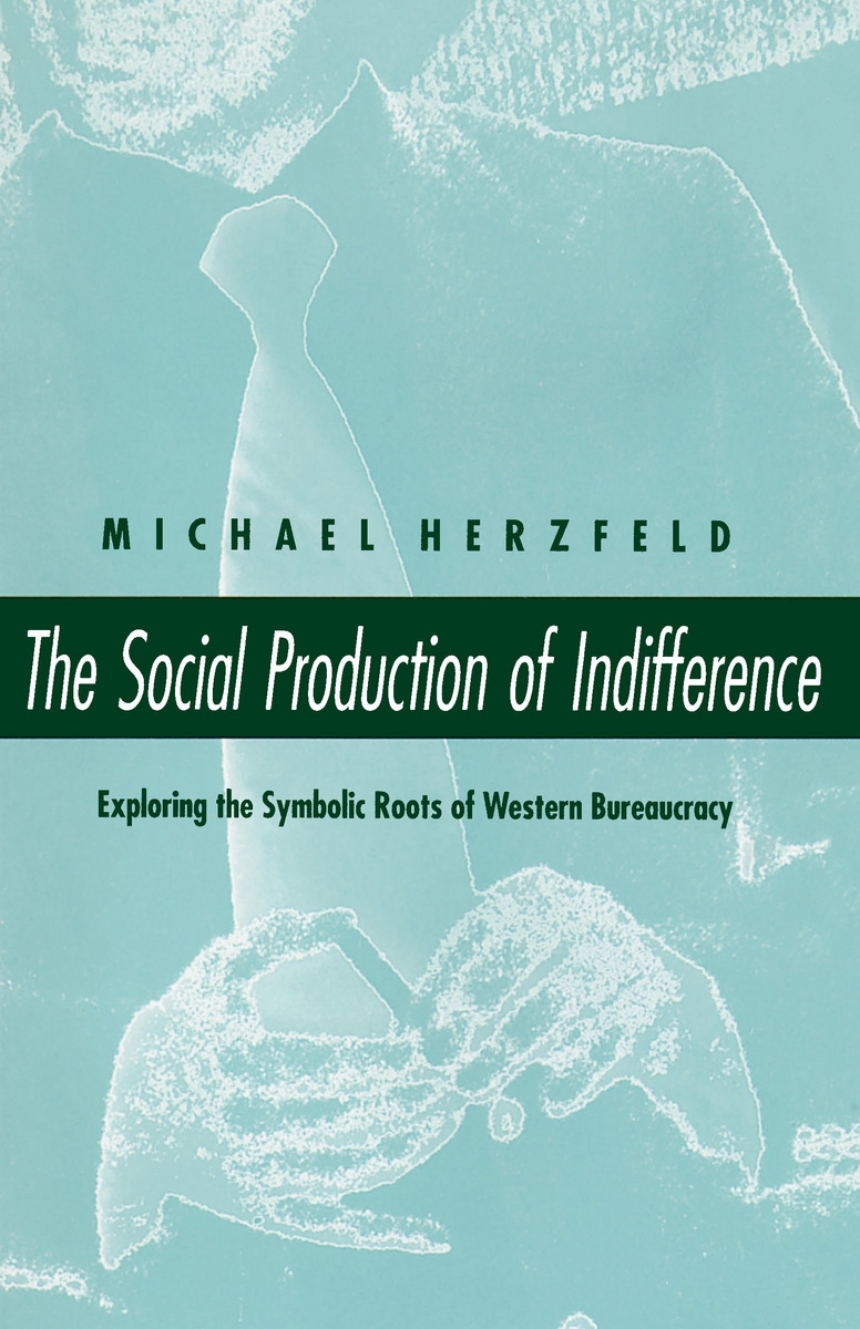 The Social Production of Indifference