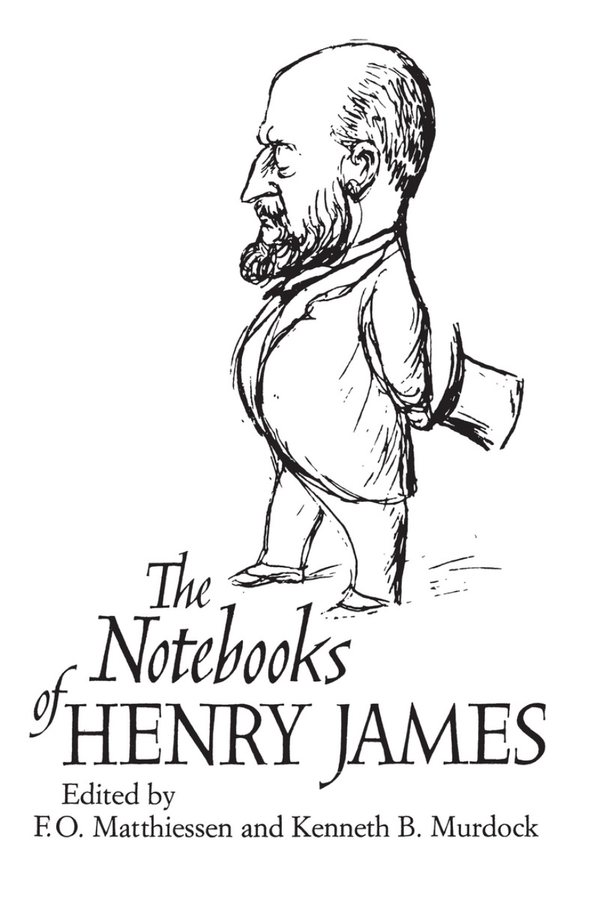 The Notebooks of Henry James