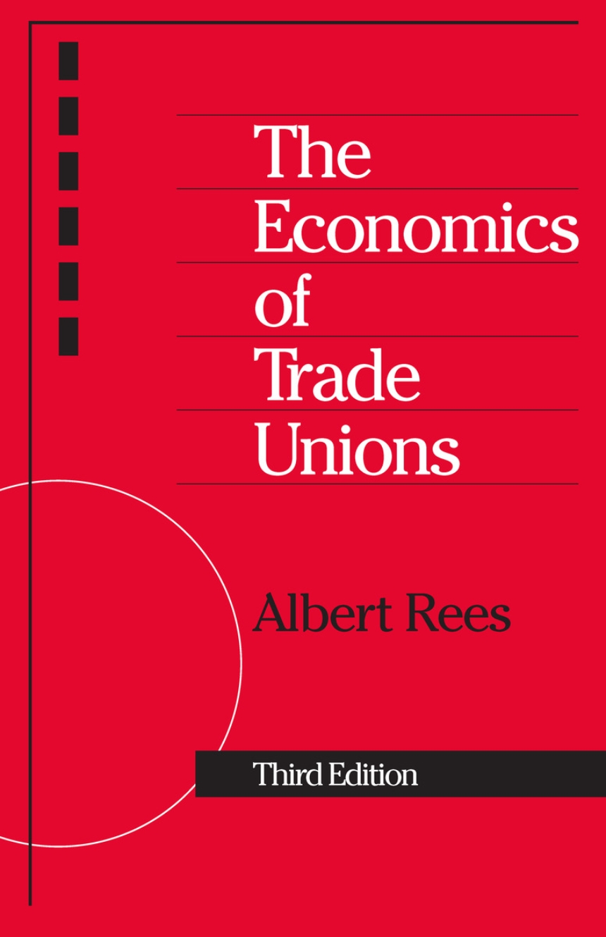 The Economics of Trade Unions