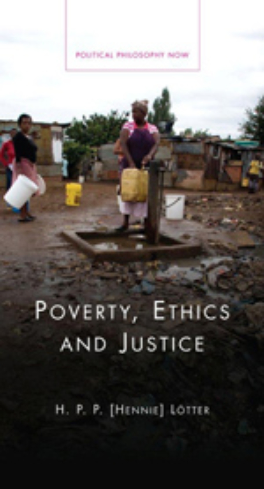 Poverty, Ethics and Justice