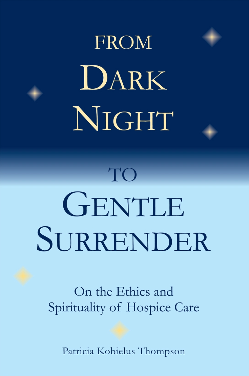 From Dark Night to Gentle Surrender