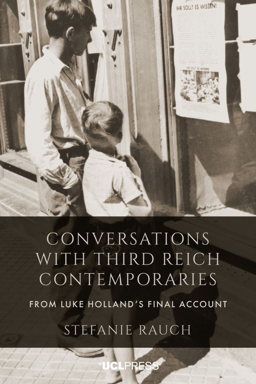 Conversations with Third Reich Contemporaries