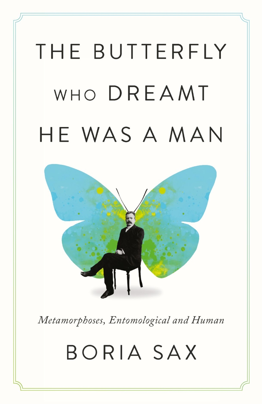 The Butterfly Who Dreamt He Was a Man