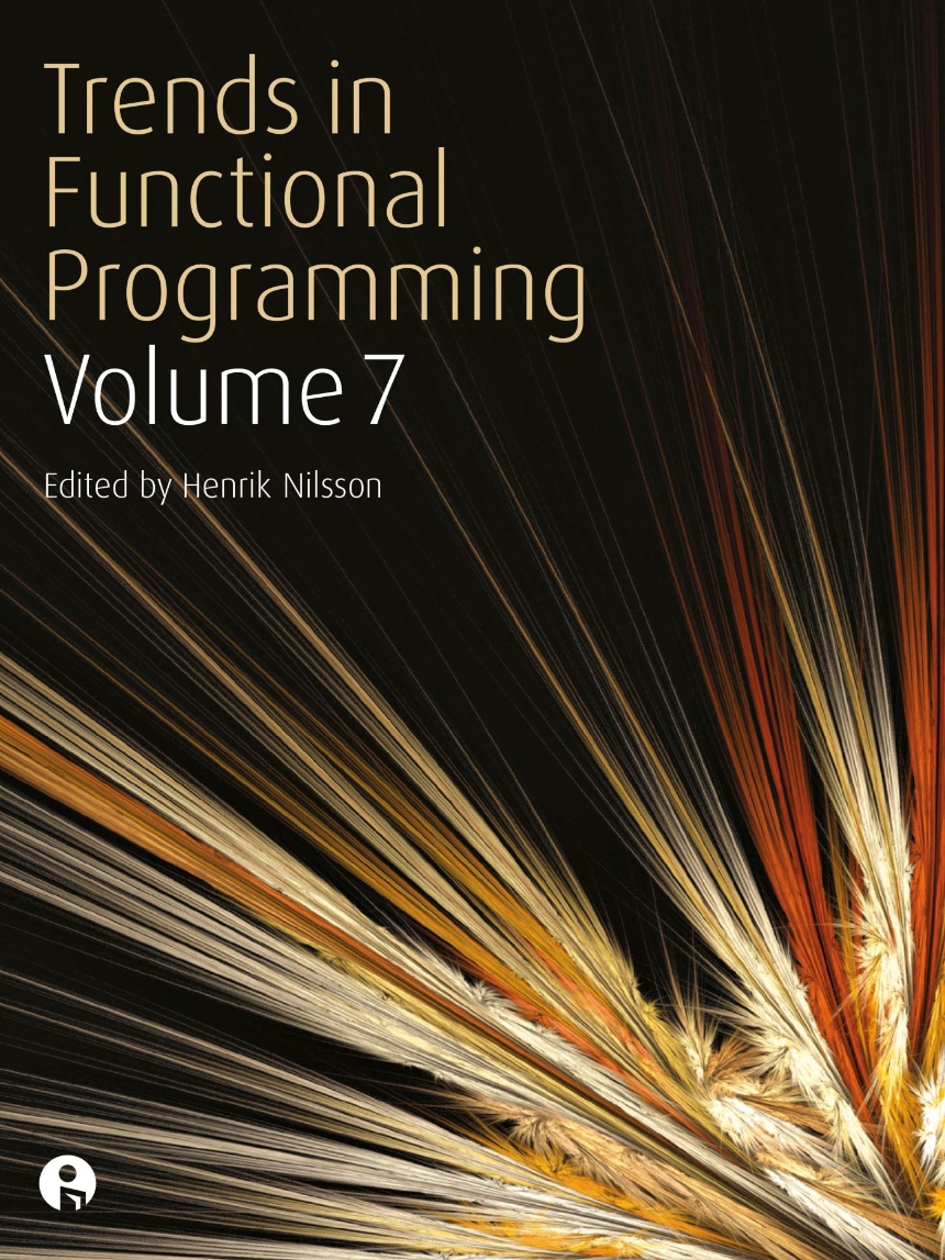Trends in Functional Programming Volume 7