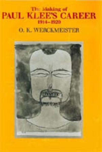 The Making of Paul Klee’s Career, 1914-1920