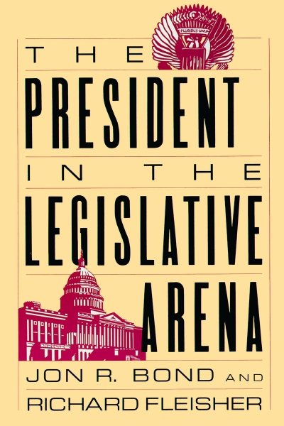 The President in the Legislative Arena