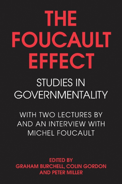 The Foucault Effect: Studies in Governmentality