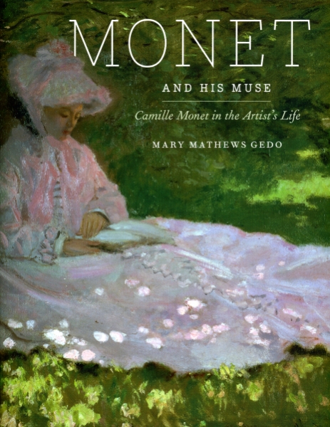 Monet and His Muse: Camille Monet in the Artist’s Life