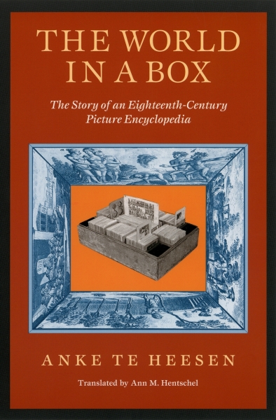 The World in a Box: The Story of an Eighteenth-Century Picture Encyclopedia