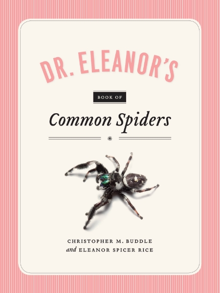 Dr. Eleanor’s Book of Common Spiders