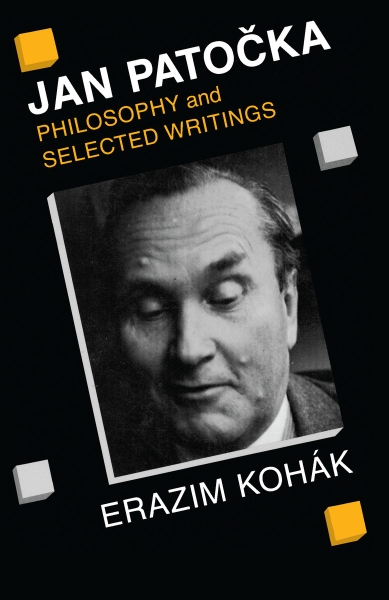 Jan Patocka: Philosophy and Selected Writings