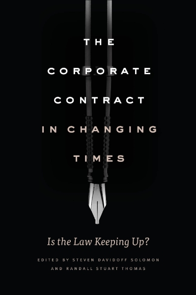 The Corporate Contract in Changing Times: Is the Law Keeping Up?