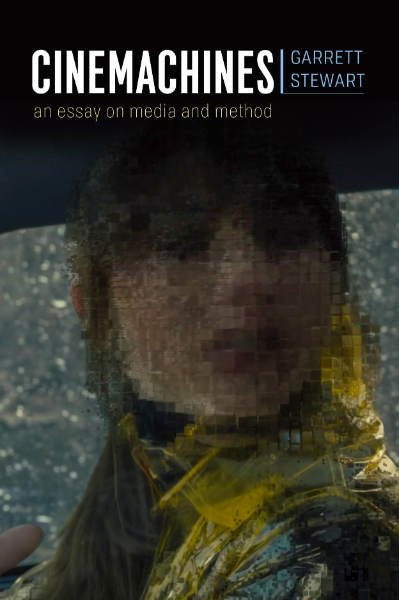 Cinemachines: An Essay on Media and Method