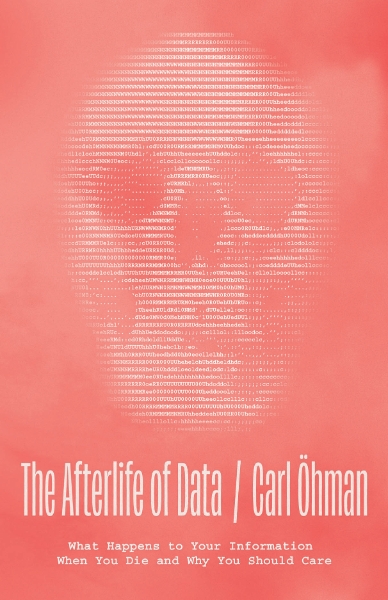 The Afterlife of Data: What Happens to Your Information When You Die and Why You Should Care