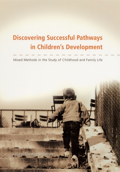 Discovering Successful Pathways in Children’s Development: Mixed Methods in the Study of Childhood and Family Life