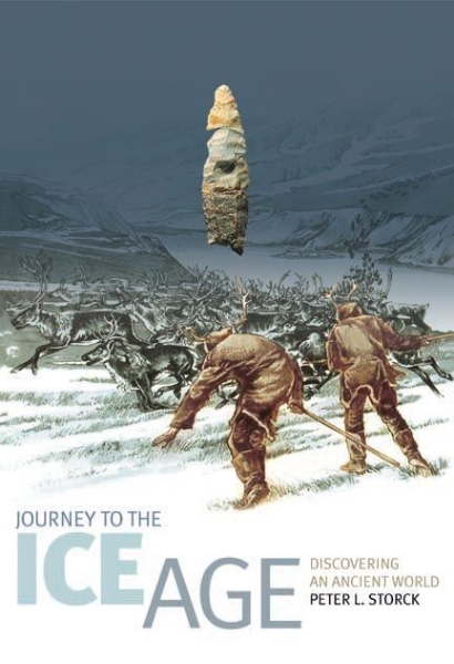 Journey to the Ice Age: Discovering an Ancient World