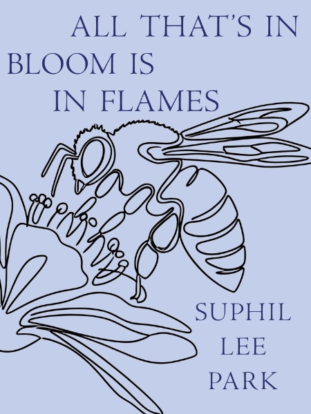All That’s in Bloom Is in Flames