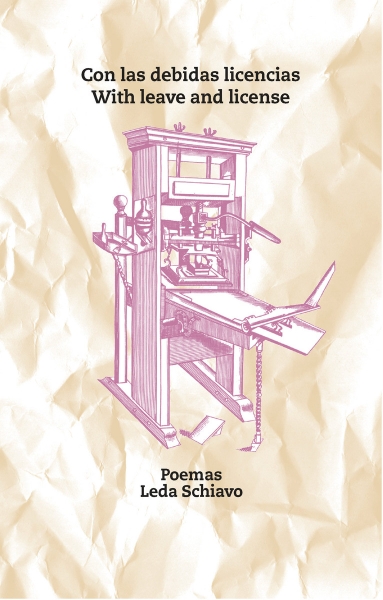Con las debidas licencias / With Leave and License: Poemas / Poems