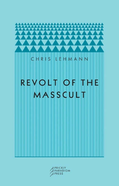 Revolt of the Masscult