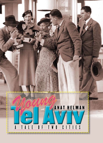 Young Tel Aviv: A Tale of Two Cities