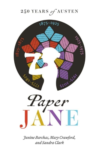 Paper Jane: 250 Years of Austen