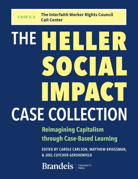 CASE 5.3 The Interfaith Worker Rights Council Call Center