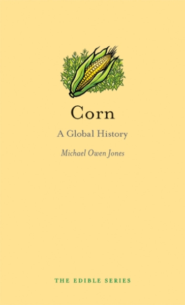 Corn: A Global History