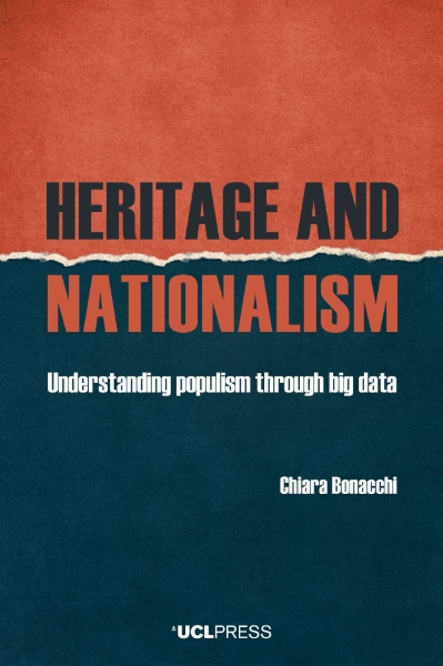 Heritage and Nationalism: Understanding Populism through Big Data