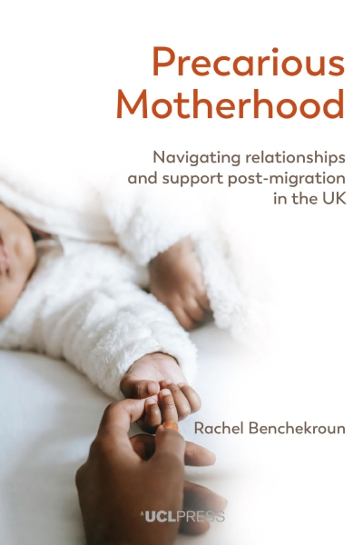 Precarious Motherhood: Navigating Relationships and Support Post-Migration in the UK