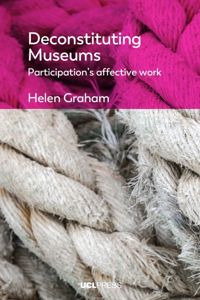 Deconstituting Museums: Participation’s Affective Work