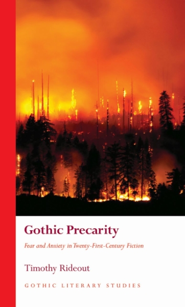 Gothic Precarity: Fear and Anxiety in Twenty-First-Century Fiction