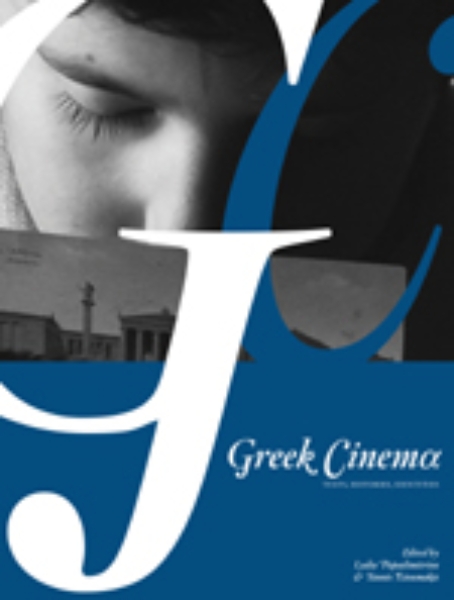 Greek Cinema: Texts, Histories, Identities
