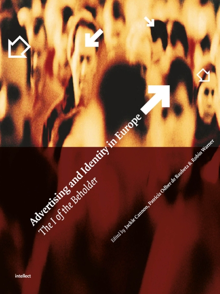 Advertising and Identity in Europe: The I of the Beholder
