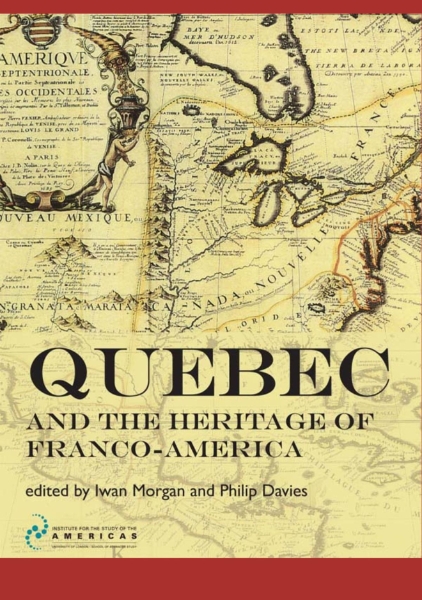 Quebec and the Heritage of Franco-America