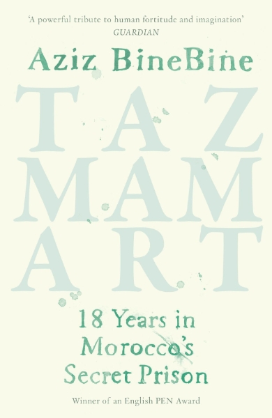 Tazmamart: 18 Years in Morocco’s Secret Prison