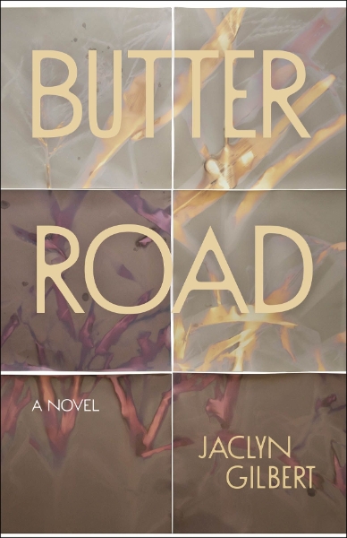 Butter Road: A Novel