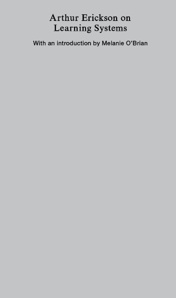 Arthur Erickson on Learning Systems