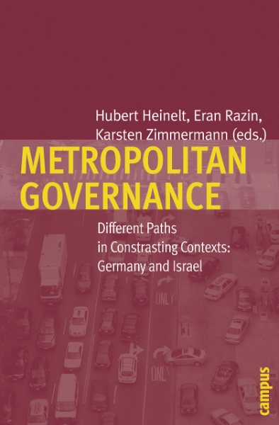 Metropolitan Governance: Different Paths in Contrasting Contexts: Germany and Israel