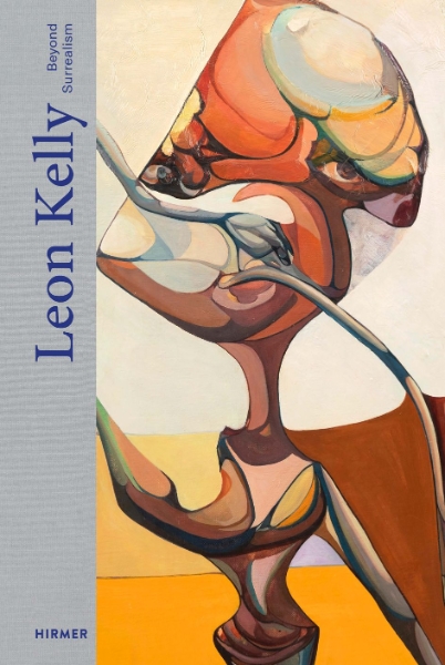 Leon Kelly: Beyond Surrealism