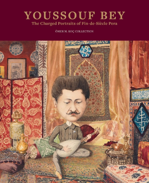 Youssouf Bey: The Charged Portraits of Fin-de-Siécle Pera