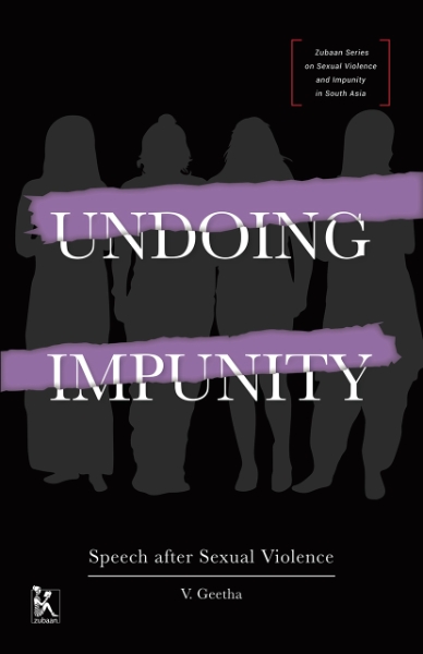 Undoing Impunity: Speech After Sexual Violence