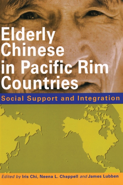 Elderly Chinese in Pacific Rim Countries: Social Support and Integration