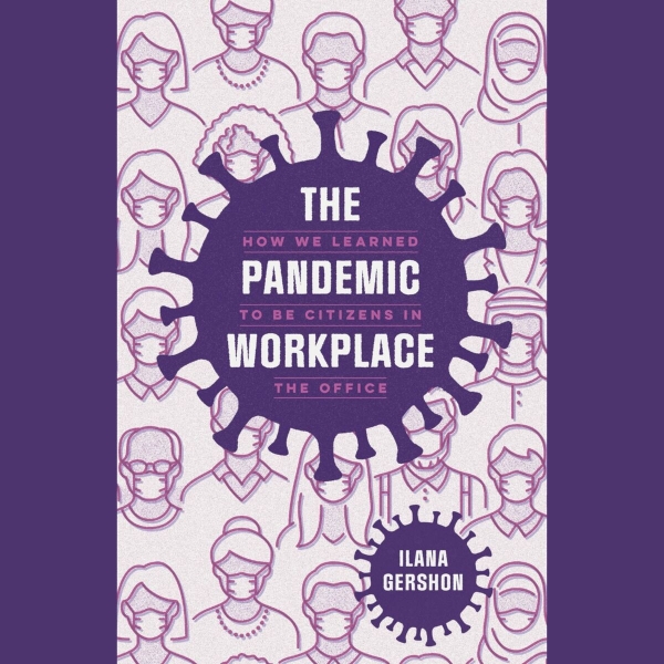 The Pandemic Workplace