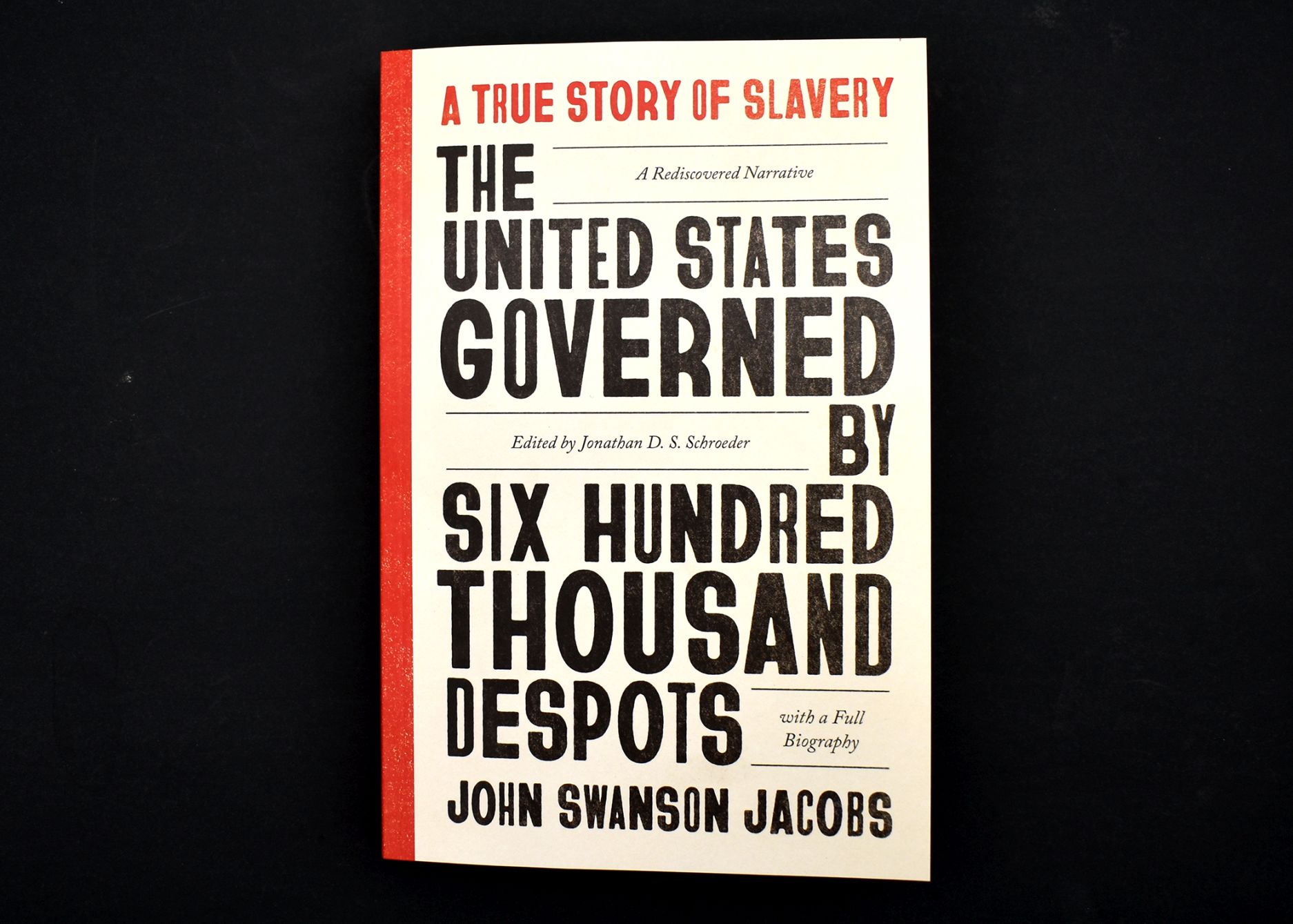 United States Governed by Six Hundred Thousand Despots 01 - click to open lightbox